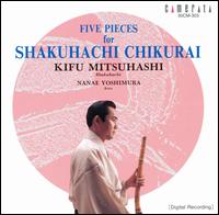 Music for Shakuhachi, Chikurai & Koto von Kifu Mitsuhashi