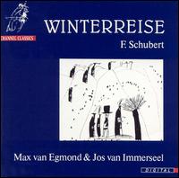 Schubert: Winterreise von Max van Egmond