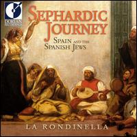 Sephardic Journey: Spain and the Spanish Jews von Rondinella