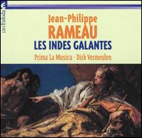 Rameau: Les Indes Galantes von Various Artists