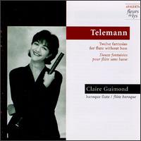 Telemann: Twelve fantasias for flute without bass von Claire Guimond