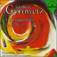 Gyrowetz: Flute Quartettes, Op. 11 von Various Artists