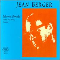 Jean Berger: Choral Music von Belmont Chorale