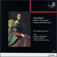 Ay Amor!-Spanish 17th Century Songs and Theatre Music von Various Artists