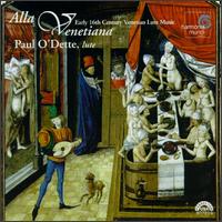 Early Sixteenth Century Venetian Lute Music von Paul O'Dette