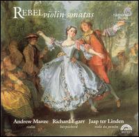 Rebel: Violin Sonatas von Andrew Manze