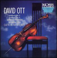 David Ott: Symphony No. 2; Symphony No. 3 von Catherine Comet