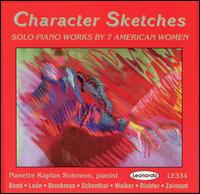 Character Sketches: Solo Piano Works by 7 American Women von Nanette Kaplan Solomon