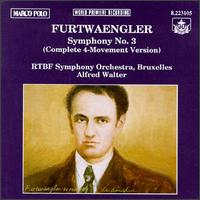 Furtwaengler: Symphony No. 3 (Complete Four-Movement Version) von Alfred Walter