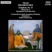 Nikolai Miaskovsky: Symphony No. 12; Silence, Op. 9 von Robert Stankovsky