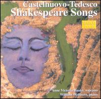 Castelnuovo-Tedesco: Shakespeare Songs von Various Artists