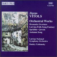 Vitols: Orchestral Works von Various Artists