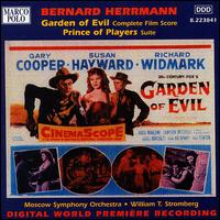 Prince of Players/Garden of Evil von Bernard Herrmann