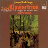 Joseph Rheinberger: Complete Piano Trios von Various Artists