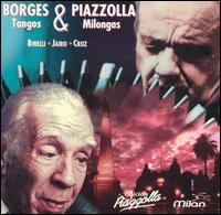 Borges by Piazzolla: Tangos & Milongas von Daniel Binelli