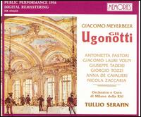 Meyerbeer: Gli Ugonotti von Tullio Serafin