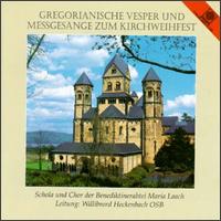 Gregorianische Vesper und Messgesange zum Kirchweihfest von Willibrord Heckenbach