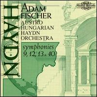 Haydn: Symphonies Nos. 9, 12, 13 & 40 von Adam Fischer