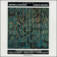 Works by Michelle Ekizian & Louis Karchin von Various Artists