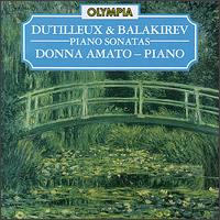 Dutilleux: Sonata for piano; Balakirev: Scherzo in Bfm No2 von Donna Amato