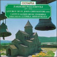 Paliashvili: Liturgy of St. John Chrysostom von Various Artists