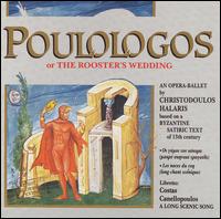 Halaris: Poulologos or The Rooster's Wedding von Various Artists