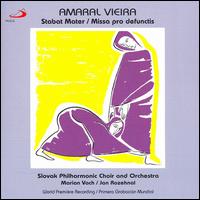 Amaral Vieira: Stabat Mater; Missa pro defunctis von Slovak Philharmonic Choir