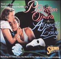 Music & Songs from Aspects of Love & Phantom of the Opera von Various Artists