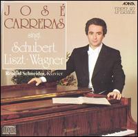 José Carreras singt Schubert, Liszt, Wagner von José Carreras