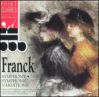 Franck: Symphony; Symphonic Variations von Various Artists