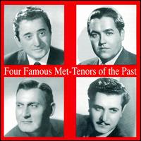 Four Famous Met Tenors of the Past von Various Artists