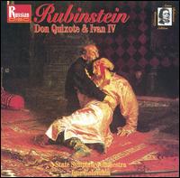 Rubinstein: Don Quixote; Ivan IV von Igor Golovschin