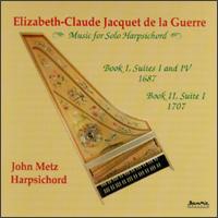 de la Guerre: Music for Solo Harpsichord von John Metz