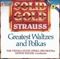 Solid Gold Strauss: Greatest Waltzes and Polkas von Anton Paulik