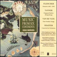 Music from Six Continents, 1992 Series: Fleischer, Tanner, Van De Vate, Saffer von Various Artists