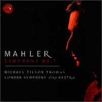 Mahler: Symphony No. 7 von Michael Tilson Thomas