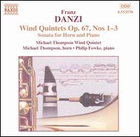 Franz Danzi: Wind Quintets Op. 67 Nos. 1 - 3; Sonata for Horn and Piano von Various Artists