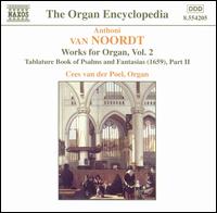 Anthoni van Noordt: Organ Works, Vol. 2 von Various Artists