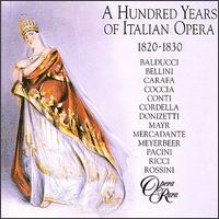 100 Years of Italian Opera, 1820-30 von Various Artists