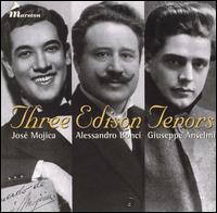 Three Edison Tenors von Various Artists