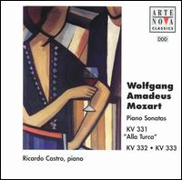 Mozart: PIANO SONATAS KV 331 - 333 von Ricardo Castro