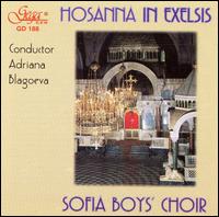 Hosanna in Excelsis von Sofia Boys' Choir