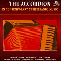 The Accordion In Contemporary Netherlands Music von Various Artists