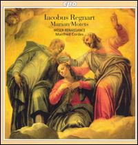 Iacobus Regnart: Marian Motets von Weser-Renaissance