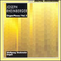 Rheinberger: Organ Pieces, Vol. 2 von Various Artists