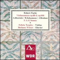 Fuchs: Violinsonaten op. 20 & 103; Dietrich, Schumann, Brahms: F-A-E Sonate von Felicia Terpitz