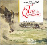 Max D'Ollone: Trio & Quartets von Various Artists