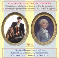 Giovan Battista Viotti: Concerto for Violin No. 9; Concerto for piano No. 7 von Various Artists