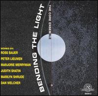 Bending The Light von Core Ensemble