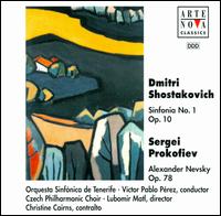 Shostakovich: Sinfonia No. 1; Prokofiev: Alexander Nevsky Op. 78 von Victor Pablo Pérez